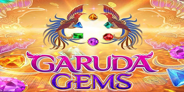Kemenangan Besar Slot Garuda Gems Jadi Kenyataan Tiap Putaran