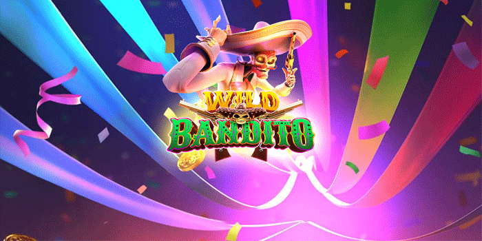 Slot Wild Bandito Menyajikan Jackpot Besar Tanpa Susah Payah