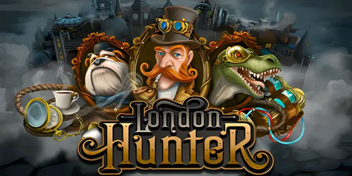 Tips Main Slot London Hunter Anti Zonk Yang Wajib Dicoba