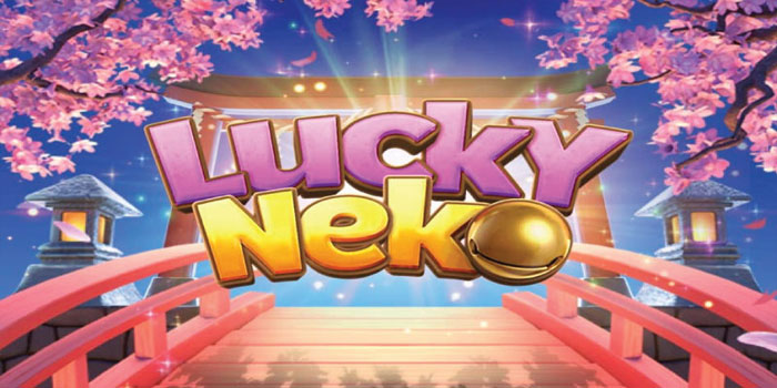 Menangkan Jackpot Besar Dengan Cara Ini di Slot Lucky Neko